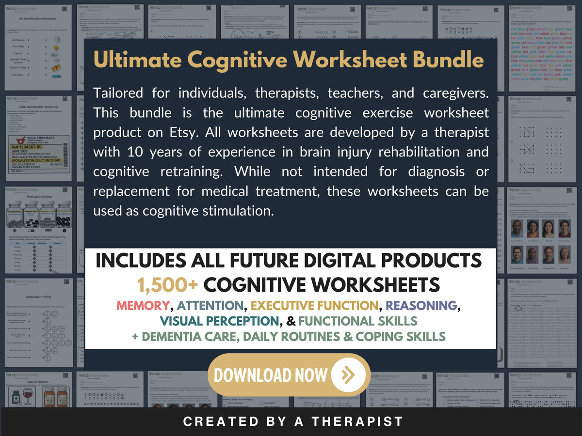 Ultimate cognitive worksheet bundle for individuals, therapists, teachers and caregivers, developed by a therapist with 10 years of brain injury rehabilitation experience