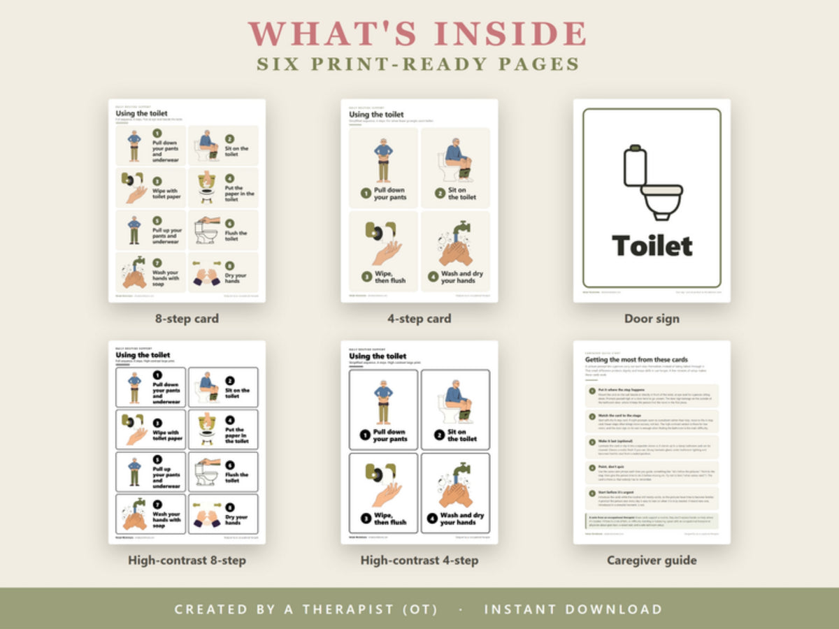 What's inside: six print-ready pages with 8-step and 4-step cards, high-contrast versions, a door sign and a caregiver guide
