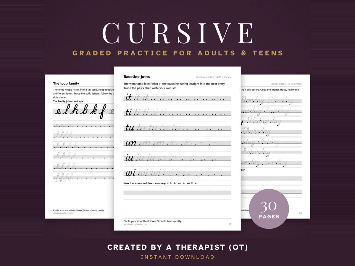 Cursive: graded practice for adults and teens, 30 pages, created by an occupational therapist