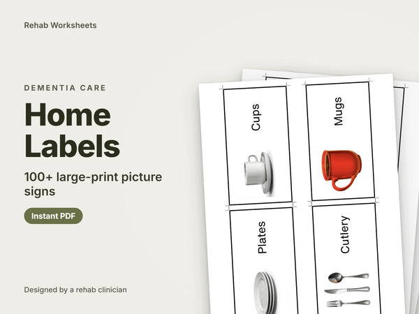 Dementia Home Labels: 100+ Large-Print Picture Signs for the Whole House